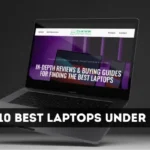 Top 10 Best Laptops under $600